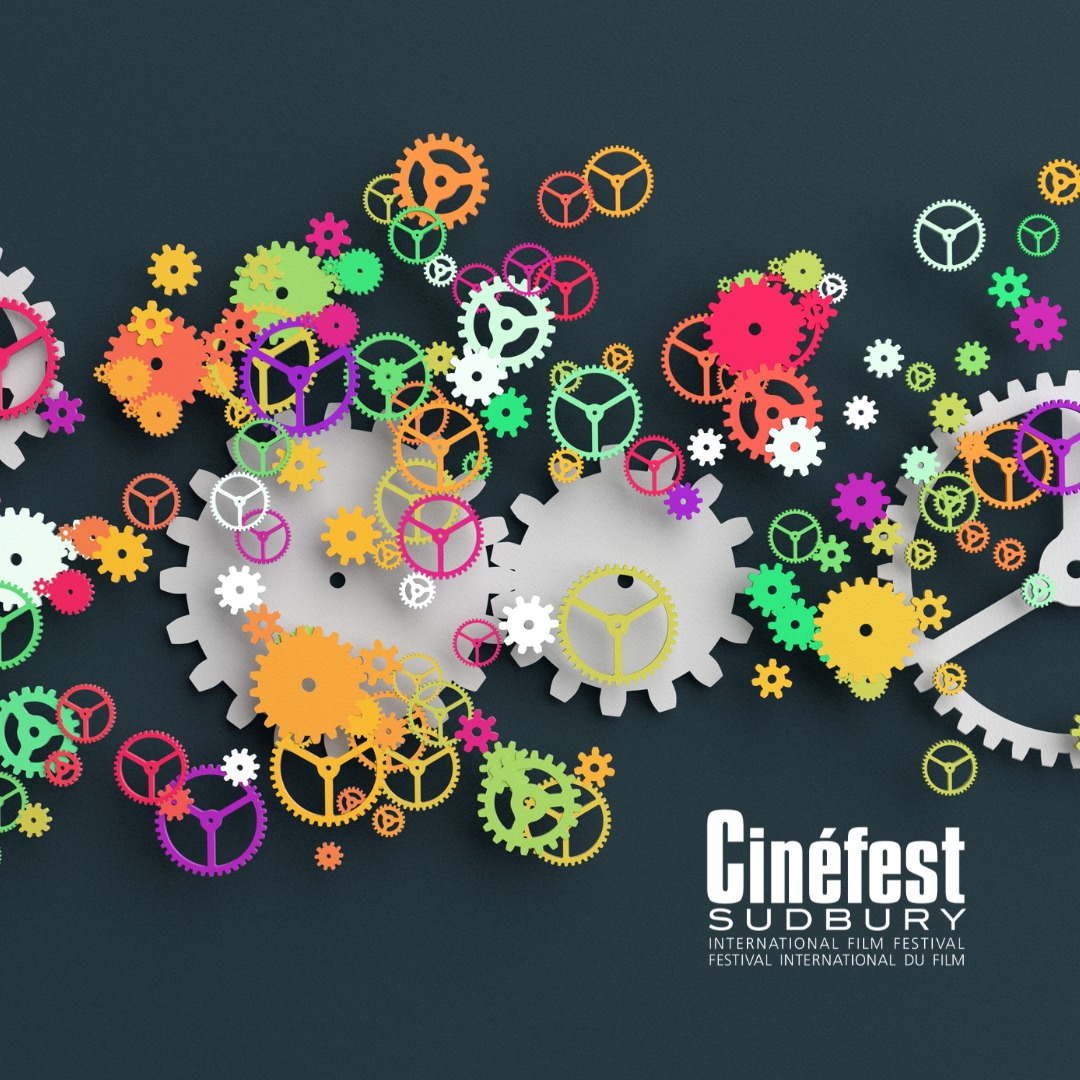 an ad for Cinefest Sudbury featuring a series of colourful gears on a dark grey background and the words "Cinéfest Sudbury".
